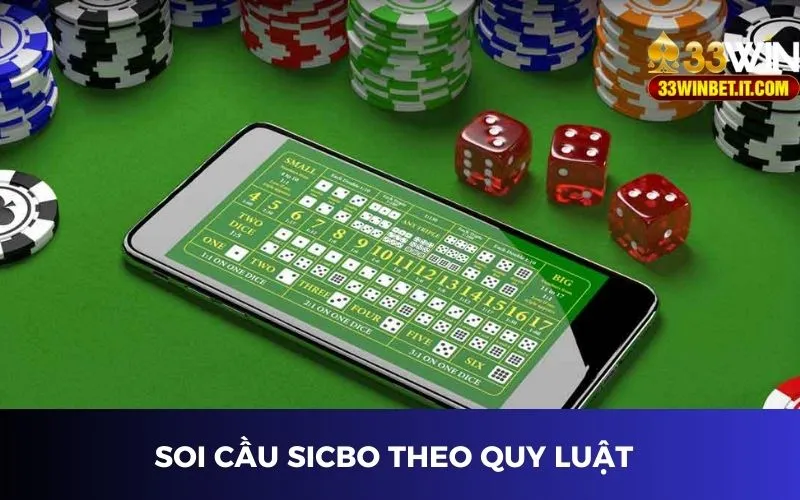 Soi cầu Sicbo theo quy luật